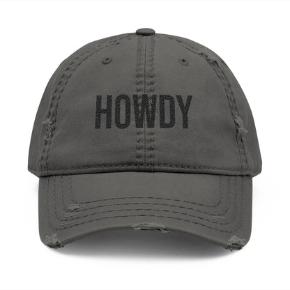 Big Howdy Embroidered Dad Hat